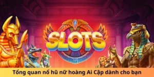 Game Nổ Hũ Nữ Hoàng Ai Cập ZOMCLUB Đình Đám 2025 55 Game Nổ Hũ Nữ Hoàng Ai Cập ZOMCLUB Đình Đám 2024